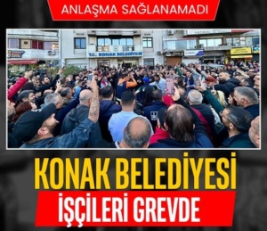 414x358-anlasma-saglanamadi-konak-belediyesi-iscileri-grevde-1744795211228