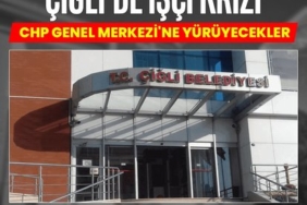 414x358-ciglide-isci-krizi-chp-genel-merkezine-yuruyecekler-1744026951125