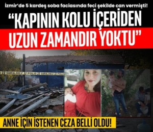 414x358-izmirde-5-kardes-yanginda-can-vermisti-anne-icin-istenen-ceza-belli-oldu-1745604267127