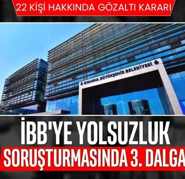 414x358-son-dakika-ibbye-yolsuzluk-sorusturmasinda-3-dalga-22-kisi-hakkinda-gozalti-karari-1747719051848