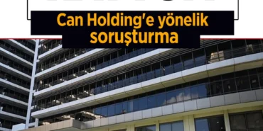 can-holdinge-yonelik-sorusturmad-0jl9_headline